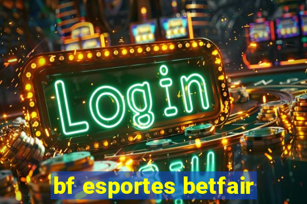 bf esportes betfair